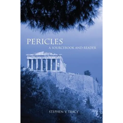 Pericles: A Sourcebook and Reader - Paperback