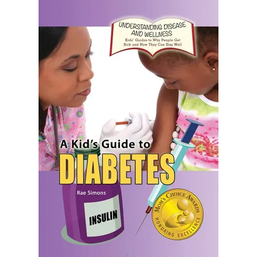 A Kid's Guide to Diabetes - Paperback