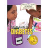 A Kid's Guide to Diabetes - Paperback