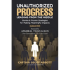 Unauthorized Progress-Leading from the Middle: Stories & Proven Strategies for Making Meaningful Impacts - Paperback