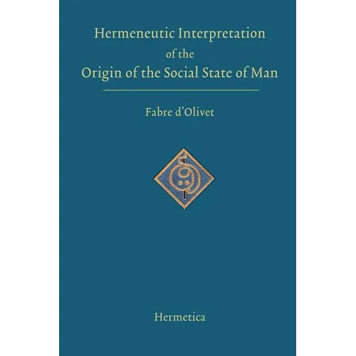 Hermeneutic Interpretation of the Origin of the Social State of Man - Paperback