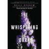 The Whispering Dark - Paperback