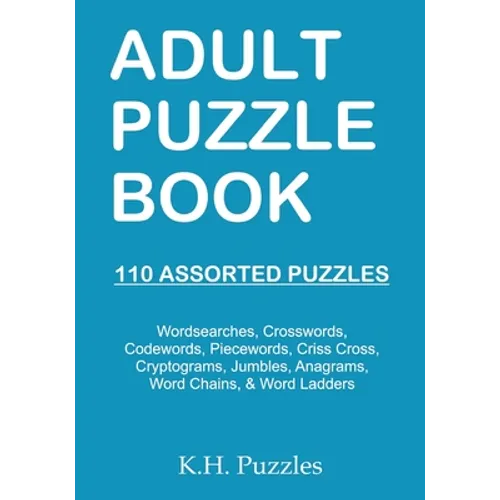 Adult Puzzle Book: 110 Assorted Puzzles - Paperback