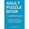 Adult Puzzle Book: 110 Assorted Puzzles - Paperback