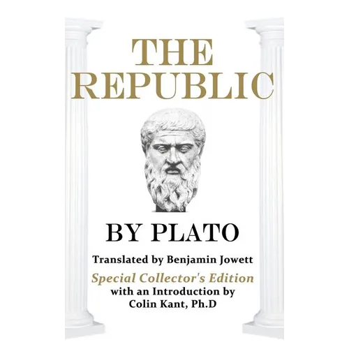 Plato's the Republic: Special Collector's Edition - Hardcover