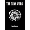 The Dark Work: Standard Edition - Paperback