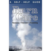 Burn Care: Recover, First Aid, Treatment - Paperback