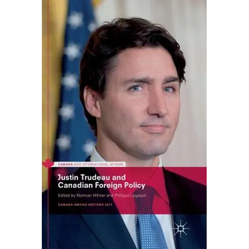 Justin Trudeau and Canadian Foreign Policy - Hardcover