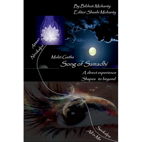 Song of Samadhi: My experience with super consciousness - Paperback