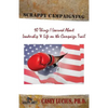 Scrappy Campaigning: Ten Things I Learned About Leadership and Life on the Campaign Trail - Paperback