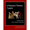A Playback Theatre Toolkit: through the lens of one company's perspective - Paperback