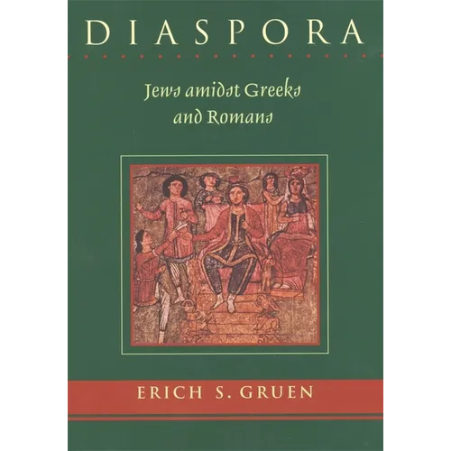 Diaspora: Jews Amidst Greeks and Romans - Paperback