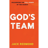 God's Team: Unleashing the Full Power of the Church - Hardcover