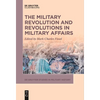 The Military Revolution and Revolutions in Military Affairs - Paperback