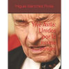 Yiye Ávila: Unidos por la misma sangre - Paperback