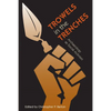 Trowels in the Trenches: Archaeology as Social Activism - Hardcover