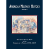 American Military History, Volume 1: The United States Army and the Forging of a Nation, 1775-1917 - Hardcover
