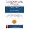 Cardiovascular Disease: Fight it with the Blood Type Diet: The Individualized Plan for Treating Heart Conditions, High Blood Pressure, HighCholesterol - Paperback