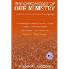 Our Ministry: A Festival of Joy, Praise, And Thanksgiving - Paperback