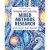Designing and Conducting Mixed Methods Research - Paperback