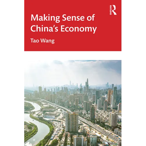 Making Sense of China's Economy - Hardcover