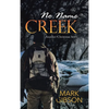 No Name Creek: Another Christmas Story - Hardcover