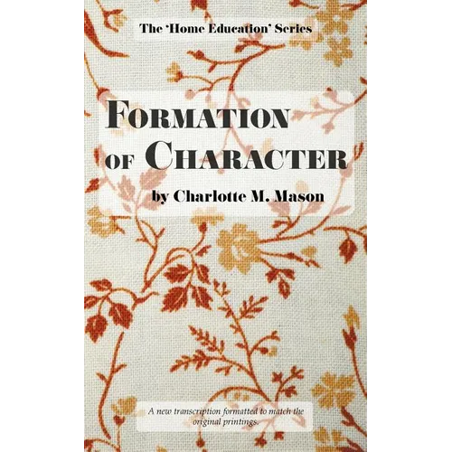 Formation of Character - Paperback