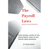 Your payroll guide to employment laws in United Arab Emirates: Simplifies the complexity of employment laws in the United Arab Emirates - Paperback