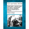 Vested rights: selected cases and notes on retrospective and arbitrary legislation affecting vested rights of property. - Paperback