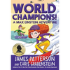 World Champions! a Max Einstein Adventure - Hardcover