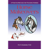 Horse Makeovers: A Positive Method for Training Horses - Paperback
