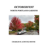 OctoberFest: North Portland Gardens - Paperback
