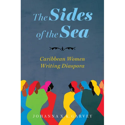 Sides of the Sea: Caribbean Women Writing Diaspora - Paperback