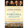 The Virginia Dynasty: Four Presidents and the Creation of the American Nation - Paperback