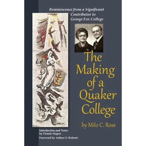 The Making of a Quaker College - Paperback