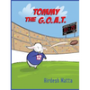 Tommy the G.O.A.T. - Hardcover