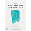 The Bartimaeus Generation: Unlocking the Multigenerational Secret of the Coming Revival - Paperback