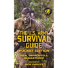 The US Army Survival Guide - Pocket Edition: New, Improved and Remastered - Hardcover