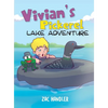 Vivian's Pickerel Lake Adventure - Hardcover