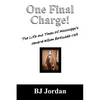 One Final Charge!: The Life and Times of Mississippi's General William Barksdale CSA - Paperback