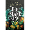 The Island King: A Sweeping Caribbean Saga - Paperback