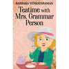 Teatime With Mrs. Grammar Person - Paperback