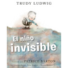 El Niño Invisible (the Invisible Boy Spanish Edition) - Paperback