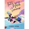 Fat Witch Summer - Hardcover