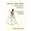 Warrior Ghost Plays from the Japanese Noh Theater - Paperback