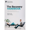 The Recovery Handbook: Understanding Addictions and Evidenced-Based Treatment Practices - Hardcover