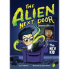The Alien Next Door 1: The New Kid - Paperback