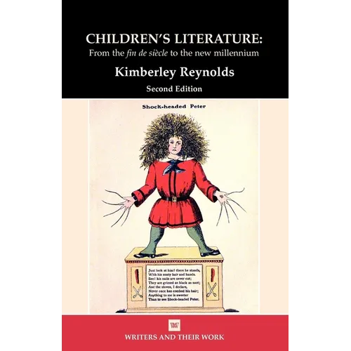 Children's Literature: From the "Fin de Siecle" to the New Millennium - Paperback