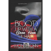 Boo'd Up With A Goon From Lil Haiti: A Novella - Paperback