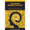 The Secret Mindset for Diet - Paperback